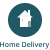 HOME DELIVERY